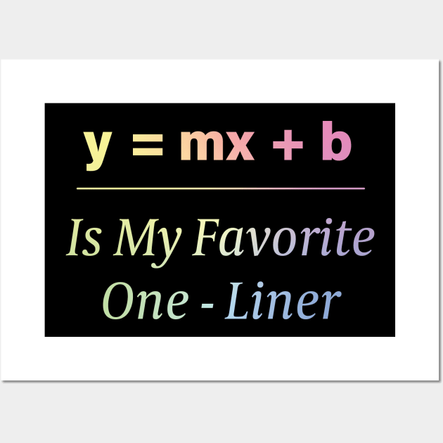 Math Pun One-Liner Wall Art by ScienceCorner